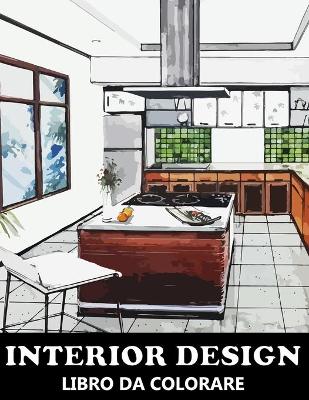 Book cover for Interior Design Libro da Colorare