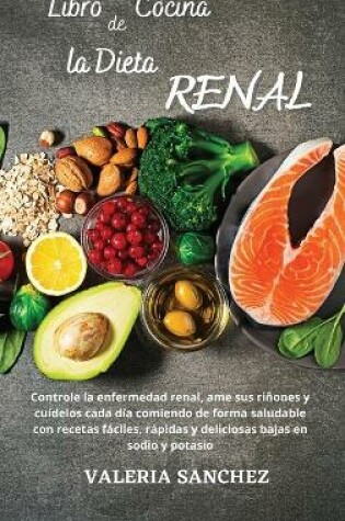 Cover of LIBRO DE COCINA DE LA DIETA RENAL (renal diet cookbook)