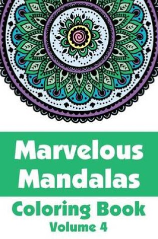 Cover of Marvelous Mandalas Coloring Book