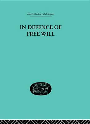 Book cover for In Defence of Free Will: With Other Philosophical Essays