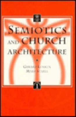 Cover of Semiotics and Church Architecture