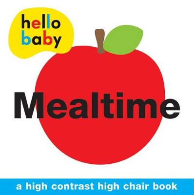 Book cover for Hello Baby: Mealtime High Chair Book