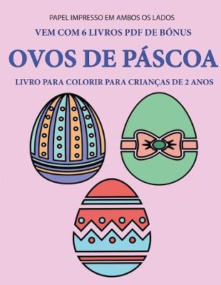 Book cover for Livro para colorir para crianças de 2 anos (Ovos de Páscoa)