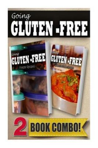 Cover of Gluten-Free Freezer Recipes and Gluten-Free Indian Recipes