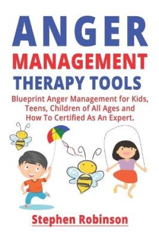 Cover of Anger Management Therapy Tools