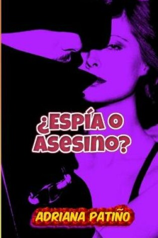 Cover of Espia o asesino