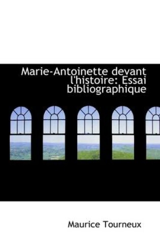 Cover of Marie-Antoinette Devant L'Histoire