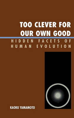 Book cover for Too Clever for Our Own Good