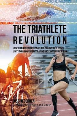 Book cover for The Triathlete Revolution