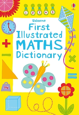 Book cover for First Illustrated Maths Dictionary