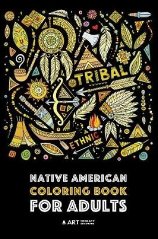 Cover of Native American Coloring Book For Adults