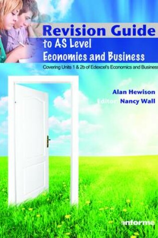 Cover of Revision Guide to AS Level Economics and Business