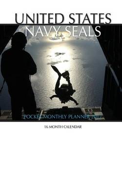 Book cover for United States Navy Seals Pocket Monthly Planner 2017
