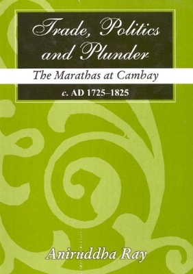 Cover of Trade Politics and Plunder