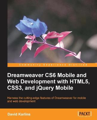 Book cover for Dreamweaver CS6 Mobile and Web Development with HTML5, CSS3, and jQuery Mobile