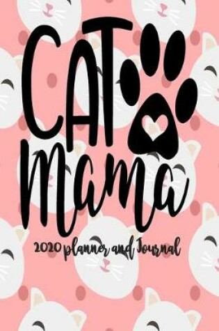 Cover of 2020 Planner and Journal - Cat Mama