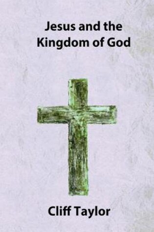 Cover of Jesus and the Kingdom of God