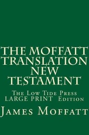 Cover of The Moffatt Translation New Testament