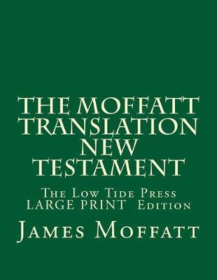 Book cover for The Moffatt Translation New Testament