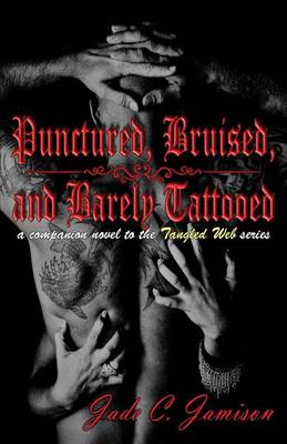 Book cover for Punctured, Bruised, and Barely Tattooed