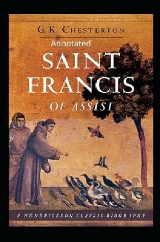 Cover of St. Francis of Assisi (Annotated Edition)