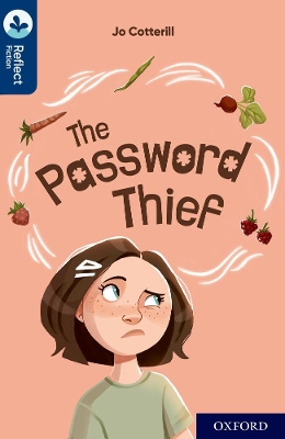 Book cover for Oxford Reading Tree TreeTops Reflect: Oxford Reading Level 14: The Password Thief