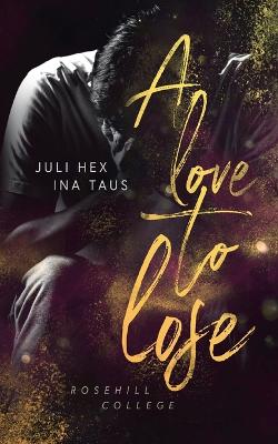 Book cover for A love to lose