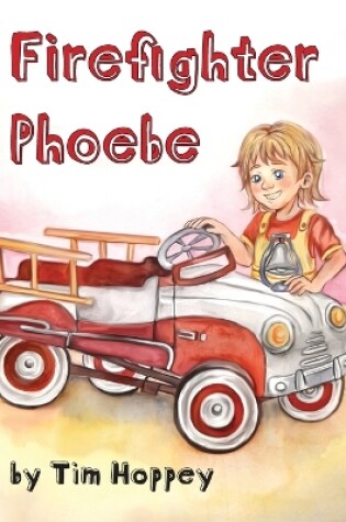 Cover of Firefighter Phoebe