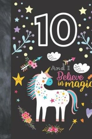 Cover of 10 And I Believe In Magic