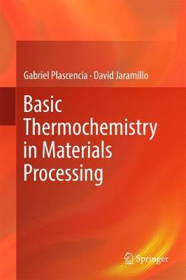 Book cover for Basic Thermochemistry in Materials Processing
