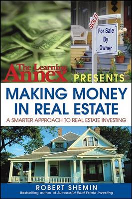 Book cover for The Learning Annex Presents Making Money in Real Estate