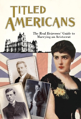 Book cover for Titled Americans, 1890