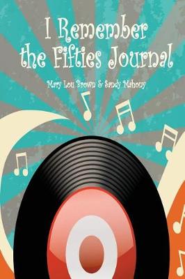 Book cover for I Remember the Fifties Journal