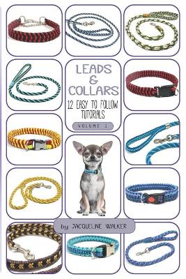 Book cover for Leads and Collars - 12 Easy to follow tutorials