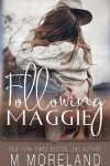 Book cover for Following Maggie