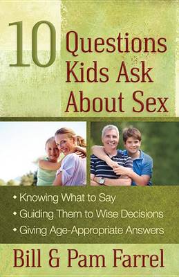 Book cover for 10 Questions Kids Ask about Sex