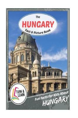 Book cover for The Hungary Fact and Picture Book