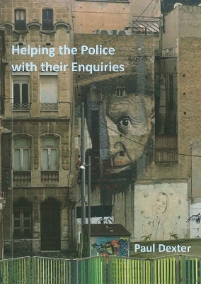 Book cover for Helping the Police with their Enquiries