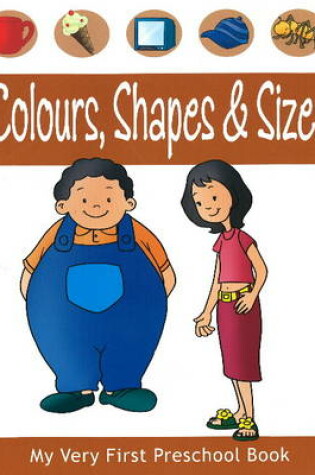 Cover of Colours, Shapes & Sizes