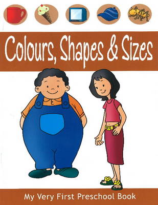 Book cover for Colours, Shapes & Sizes