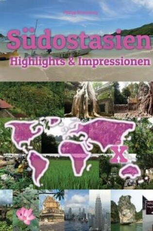 Cover of Südostasien Highlights & Impressionen