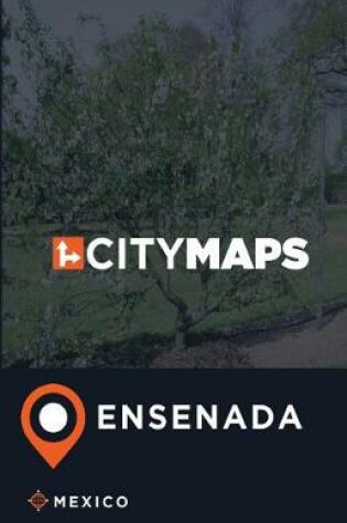 Cover of City Maps Ensenada Mexico