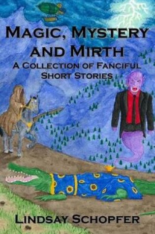 Cover of Magic, Mystery and Mirth