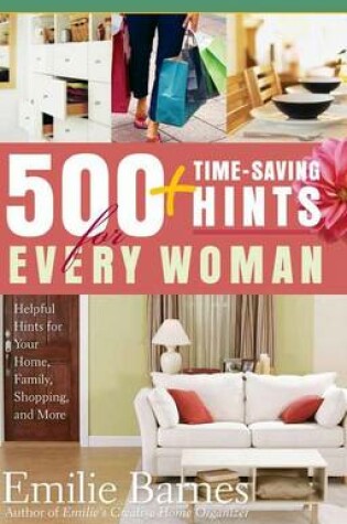 Cover of 500 Time-saving Hints for Every Woman
