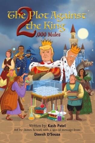 Cover of The Plot Against the King 2,000 Mules