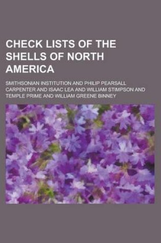 Cover of Check Lists of the Shells of North America