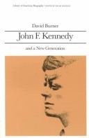 Book cover for John F. Kennedy and a New Generation