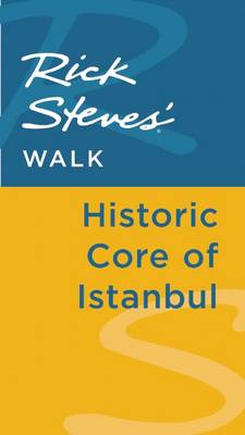 Book cover for Rick Steves' Walk: Historic Core of Istanbul