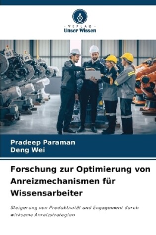 Cover of Forschung zur Optimierung von Anreizmechanismen für Wissensarbeiter