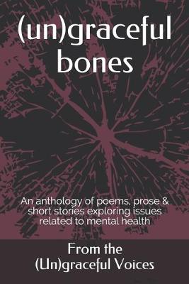 Cover of (un)graceful bones